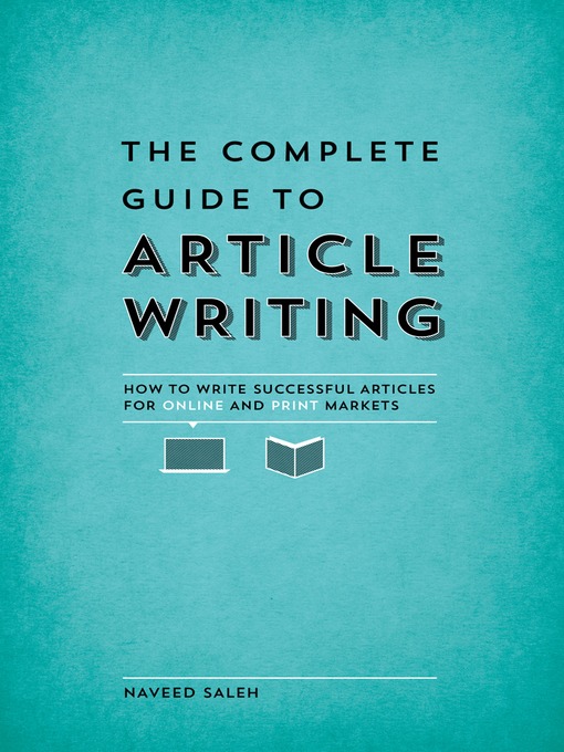 Title details for The Complete Guide to Article Writing by Naveed Saleh - Available